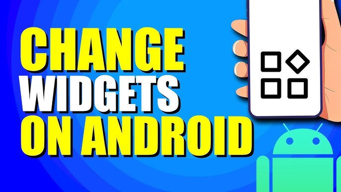 How to Customize Widgets on Android